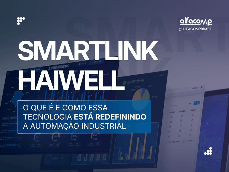 SmartLink Haiwell: o que é e como essa tecnologia está redefinindo a automação industrial